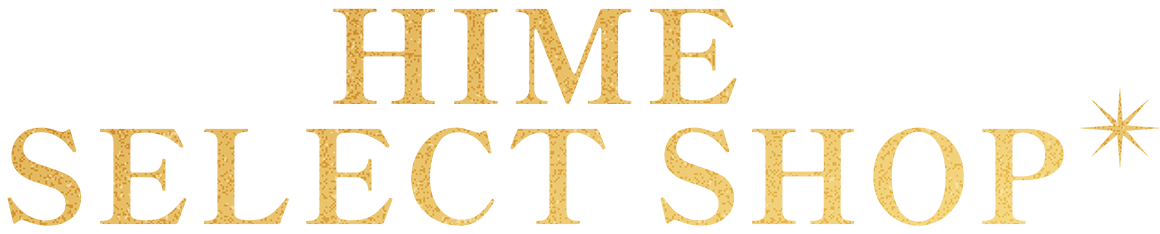 HIME SELECT SHOP